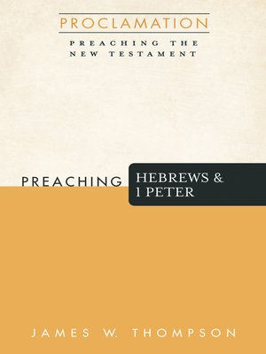 cover image of Preaching Hebrews and 1 Peter